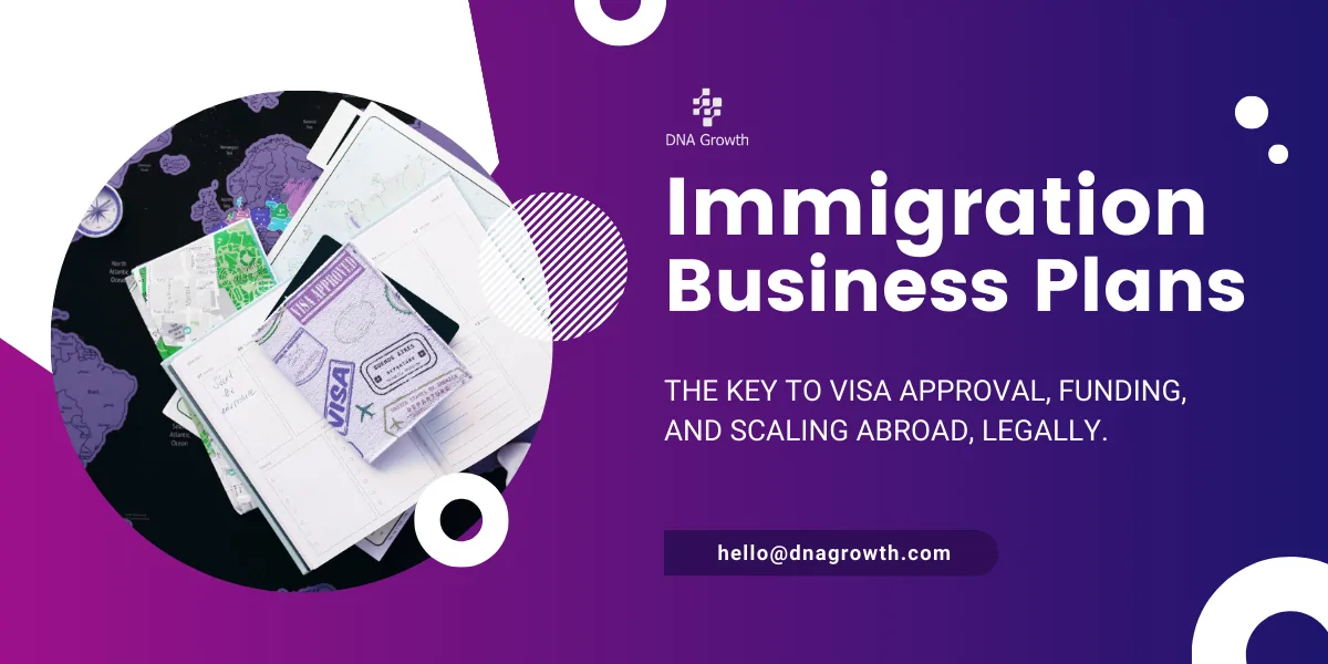 Immigration Business Plans – Your Gateway to Visas, Funding, and Growth
